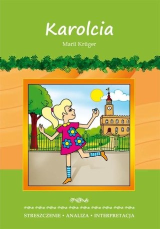 Karolcia Marii Kruger. Streszczenie, analiza...