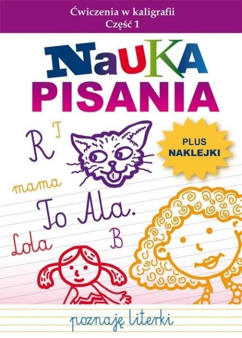 Nauka pisania. Ćw. w kaligrafii cz.1 z naklejkami