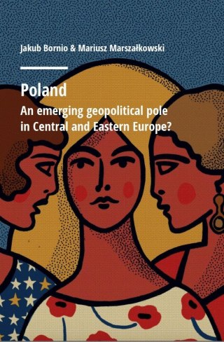 Poland. An emerging geopolitical polein Central...