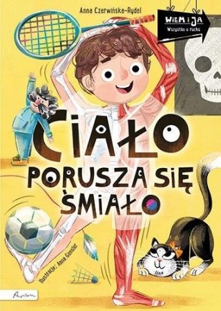 Wiem i ja. Ciało porusza się śmiało