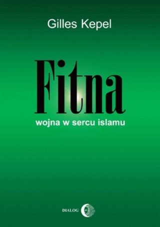 Fitna. Wojna w sercu Islamu