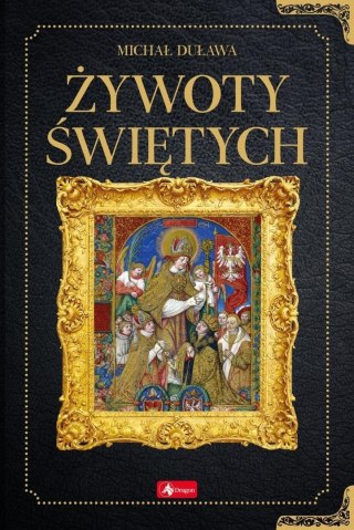 Historica. Żywoty świętych