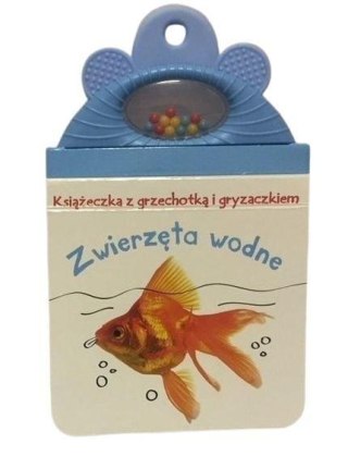 Książeczka z gryzakiem i grzechotką. Zwierzęta wod