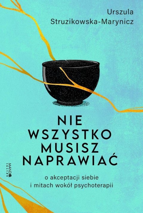 Nie wszystko musisz naprawiać