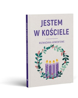 Jestem w Kościele. Rozważania adwentowe