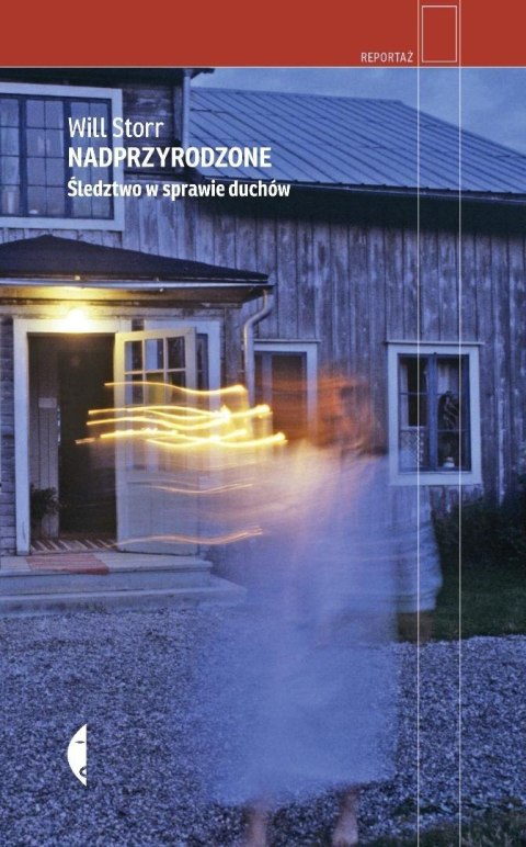 Nadprzyrodzone. Śledztwo w sprawie duchów