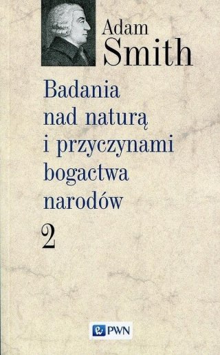 Badania nad naturą i przyczynami bogactwa... T.2