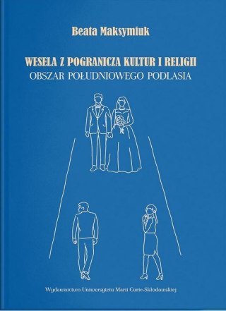 Wesela z pogranicza kultur i religii