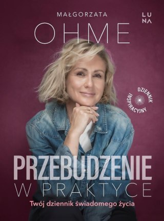 Przebudzenie w praktyce. Twój dziennik..