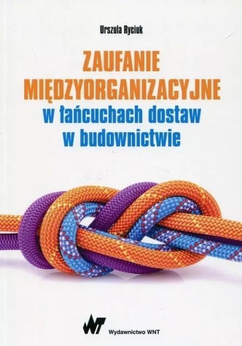Zaufanie międzyorganizacyjne w łańcuchach dostaw..