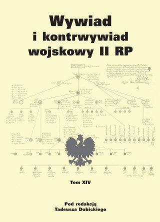 Wywiad i kontrwywiad wojskowy II RP - tom XIV