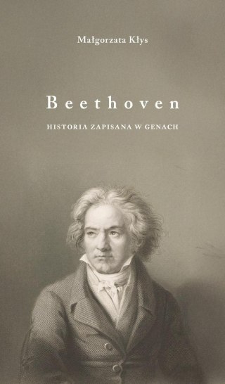 Beethoven. Historia zapisana w genach