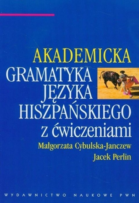 Akademicka gramatyka języka hiszpańskiego z ćw.