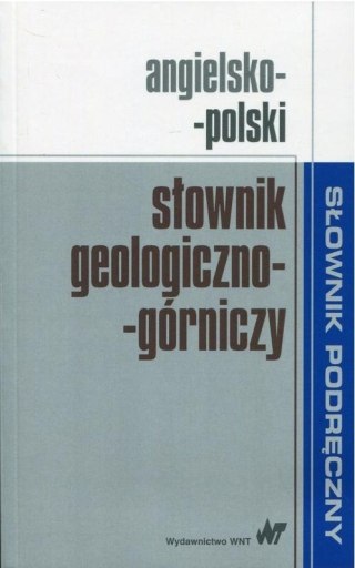 Angielsko-polski słownik geologiczno-górniczy