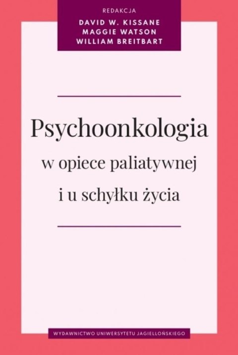 Psychoonkologia w opiece paliatywnej i u schyłku..