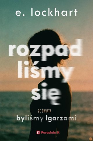 Rozpadliśmy się