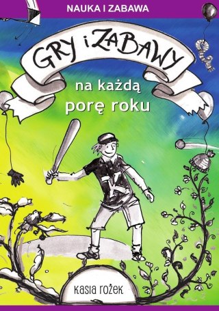 Gry i zabawy na każdą porę roku