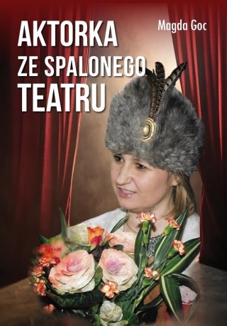 Aktorka ze spalonego teatru