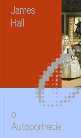 Miniatury o Sztuce T.4 O Autoportrecie