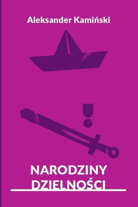 Narodziny dzielności
