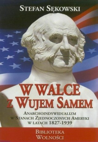 W walce z wujem Samem