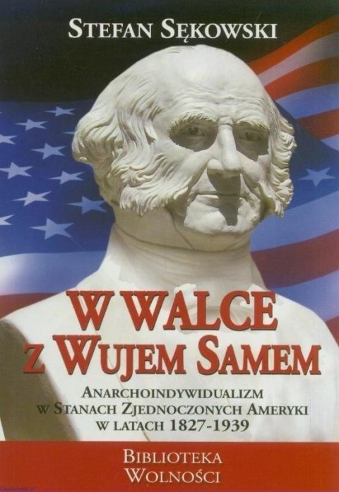 W walce z wujem Samem