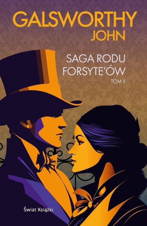 Saga rodu Forsyte`ów T.2