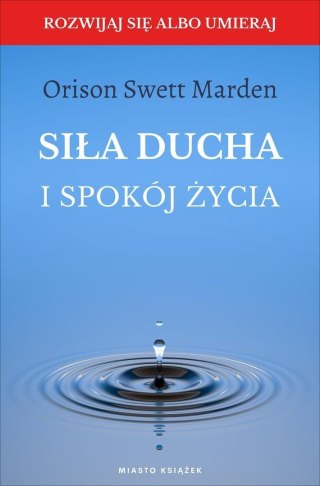 Siła ducha i spokój życia