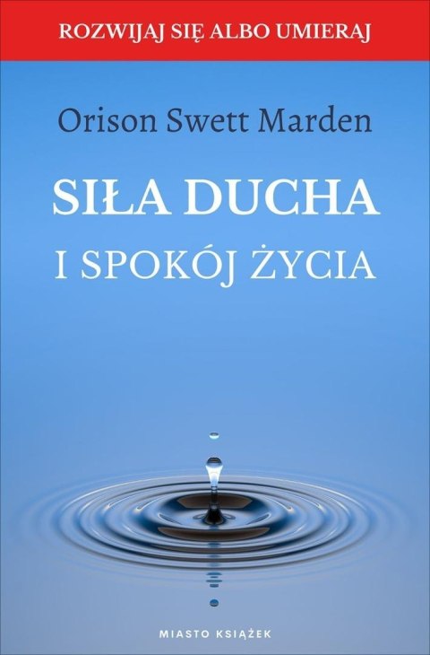 Siła ducha i spokój życia