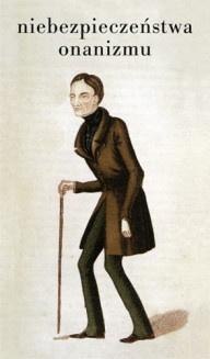 Niebezpieczeństwa onanizmu w.2