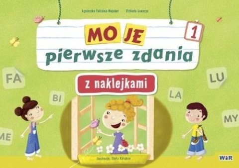 Moje pierwsze zdania z naklejkami. Zeszyt 1