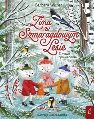 Zima w Szmaragdowym Lesie. Zimowe opowiadania