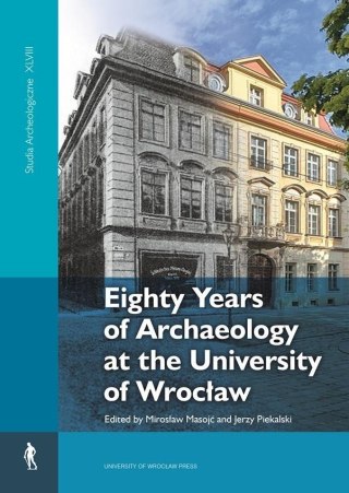 Eighty Years of Archaeology at the University...