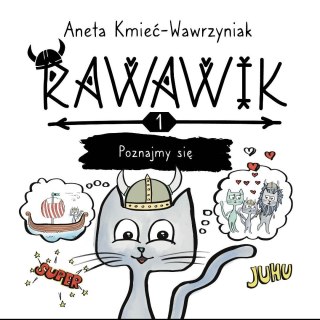 Uniwersum Rawawika T.1 Rawawik. Poznajmy się