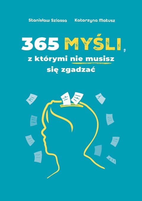 365 myśli, z którymi nie musisz się zgadzać
