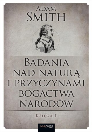 Badania nad naturą i przyczynami bogactwa narodów