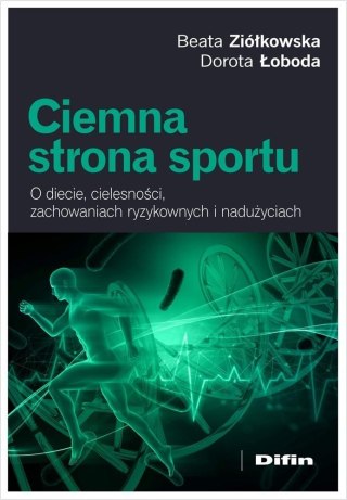 Ciemna strona sportu. O diecie, cielesności...