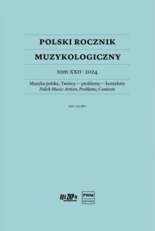 Polski Rocznik Muzykologiczny T.22 2024