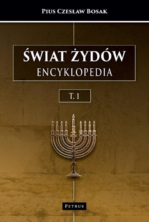 Świat Żydów. Encyklopedia. (A-J)