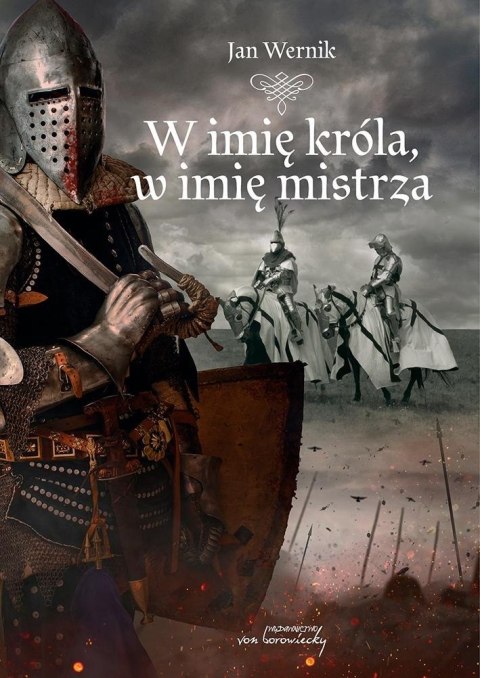 W imię króla, w imię mistrza