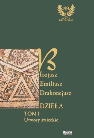 Emiliusz Blozjusz Drakoncjusz. Dzieła T.1