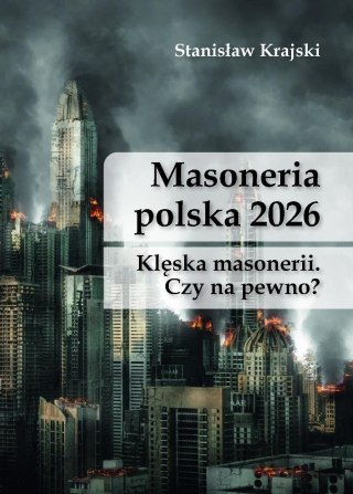 Masoneria polska 2026. Klęska masonerii...