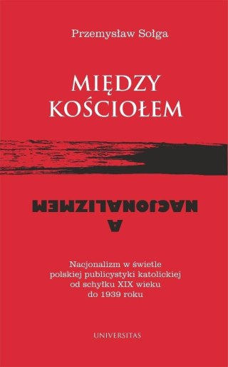 Między Kościołem a nacjonalizmem