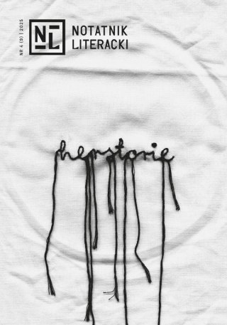 Notatnik Literacki 4(9)/2025 Herstorie