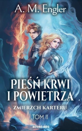 Pieśń Krwi i Powietrza T.2 Zmierzch Karteru