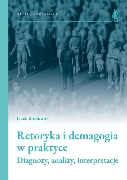 Retoryka i demagogia w praktyce