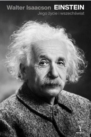 Einstein. Jego życie i wszechświat