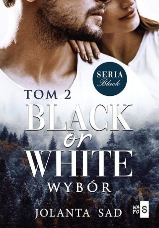 Black or White T.2 Wybór