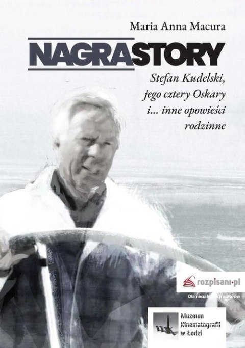 Nagrastory. Stefan Kudelski jego cztery Oskary...