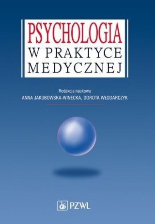 Psychologia w praktyce medycznej